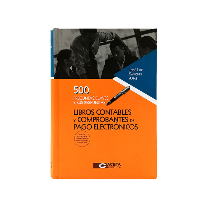 500 Preguntas Claves y sus Respuestas - Libros Contables y Comprobantes de Pago Electrónicos