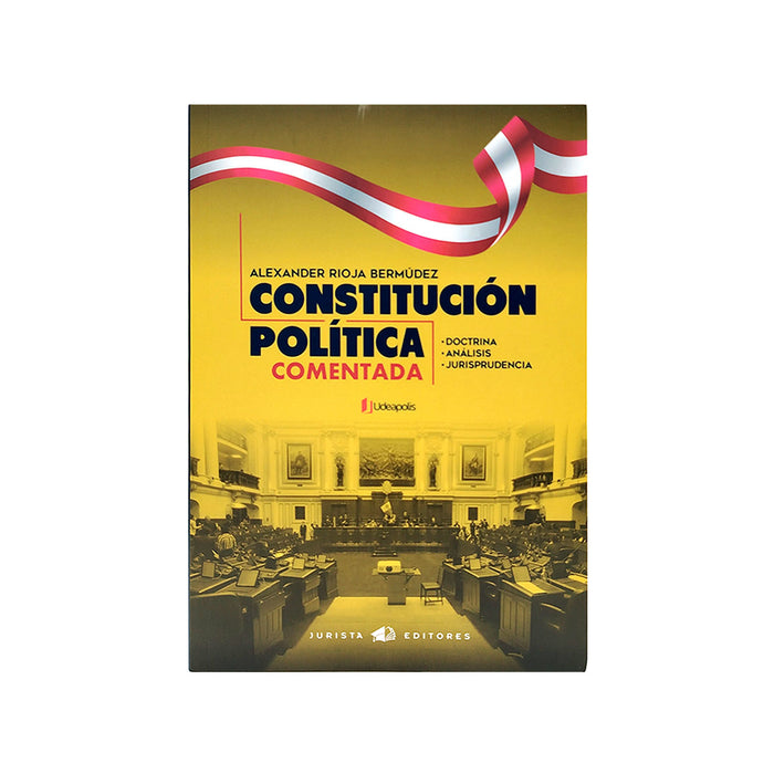 Constitución Política del Perú Comentada / Doctrina / Análisis / Jurisprudencia