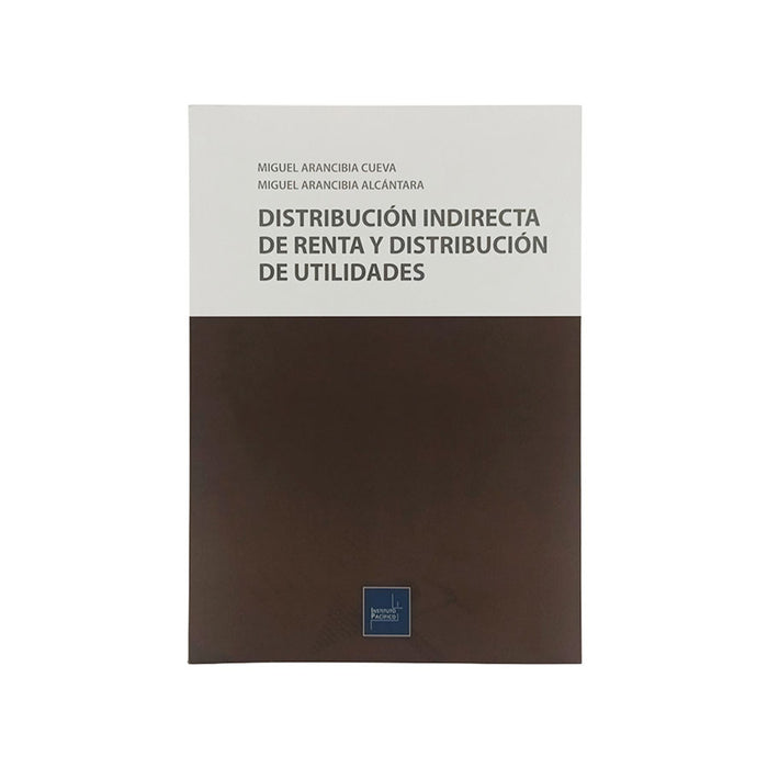 Distribución Indirecta de Renta y Distribución de Utilidades