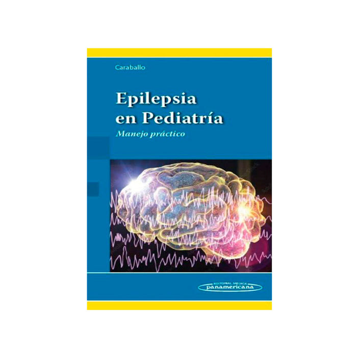 Epilepsia en Pediatría. Manejo Práctico