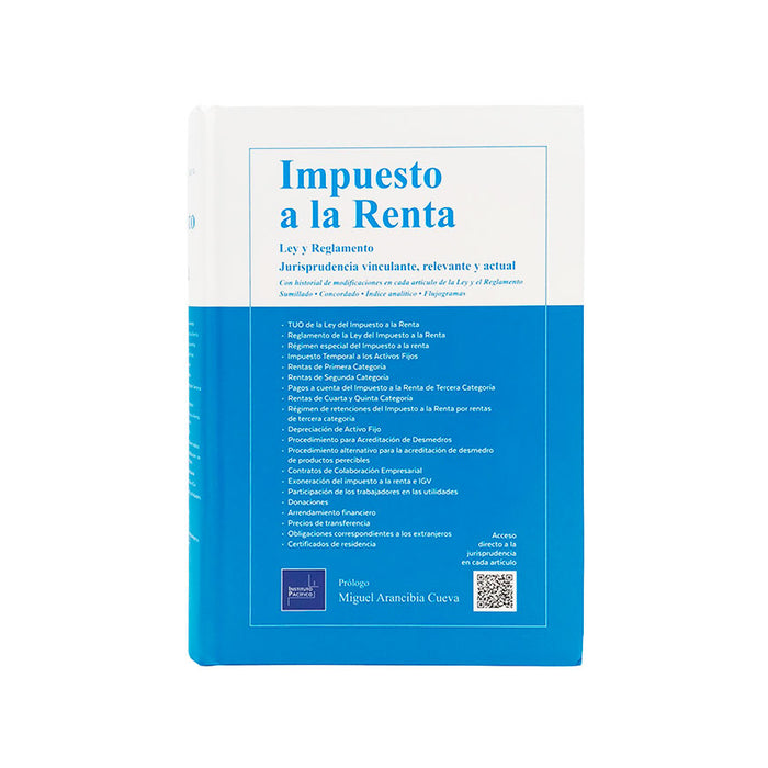 Impuesto a la Renta: Ley, Reglamento - Jurisprudencia Vinculante, Relevante y Actual