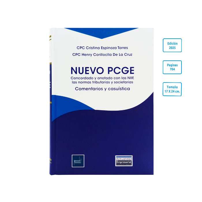 Nuevo PCGE Concordado y Anotado con las NIIF, las Normas Tributarias y Societarias