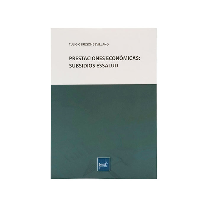 Prestaciones Económicas: Subsidios EsSalud