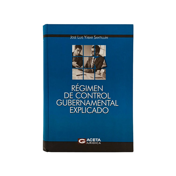 Régimen de Control Gubernamental Explicado