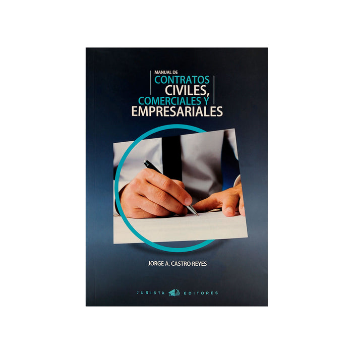 Manual de Contratos Civiles, Comerciales y Empresariales