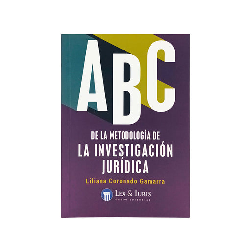 Libro ABC de la Metodología de la Investigación Jurídica - Lex y Luris