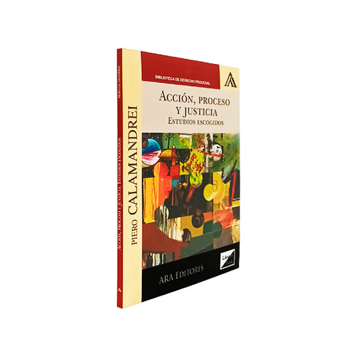 Libro Acción, Proceso y Justicia - Piero Calamandrei