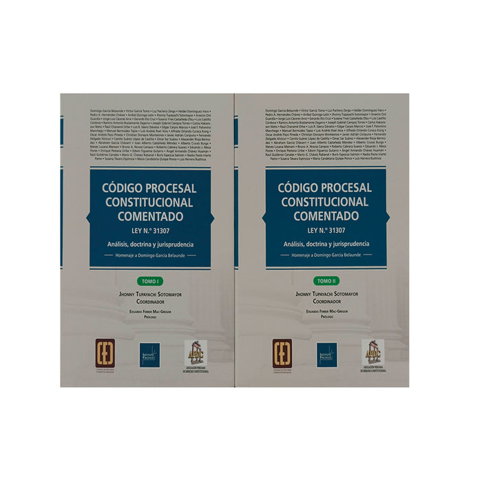 Código Procesal Constitucional Comentado – 2 tomos / Análisis, Doctrina y Jurisprudencia / Homenaje a Domingo García Belaunde