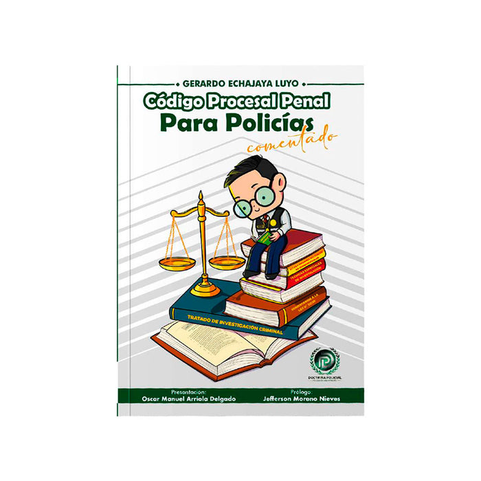 Código Procesal Penal Para Policías  "Comentado"