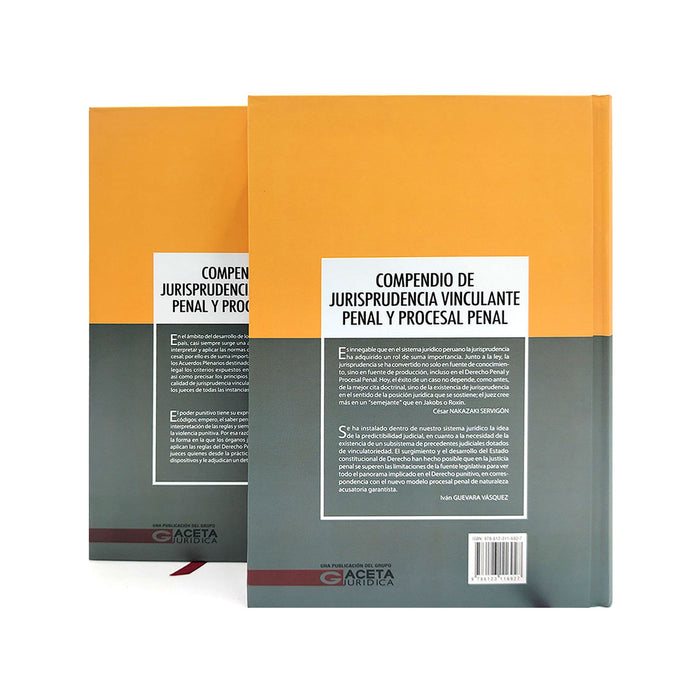Compendio de Jurisprudencia Vinculante Penal y Procesal Penal Tomo I y II / Nuevos Precedentes, Acuerdos Plenarios, Doctrina Jurisprudencial