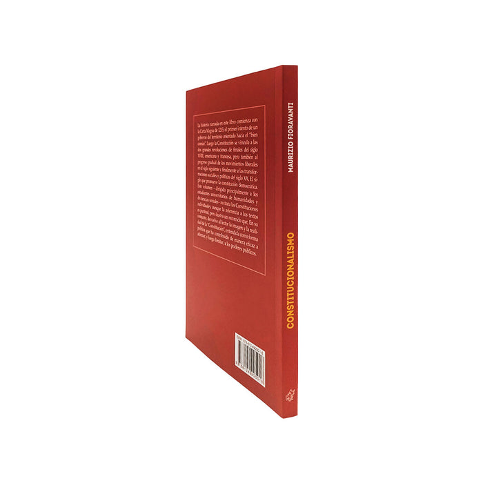 Constitucionalismo: La historia, las teorías y los textos