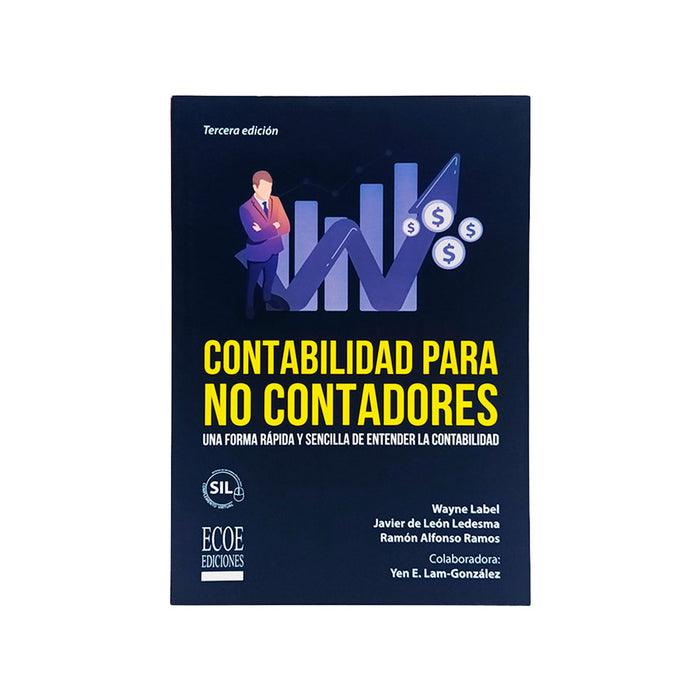 Contabilidad para No Contadores: Una forma rápida y sencilla de entender la contabilidad