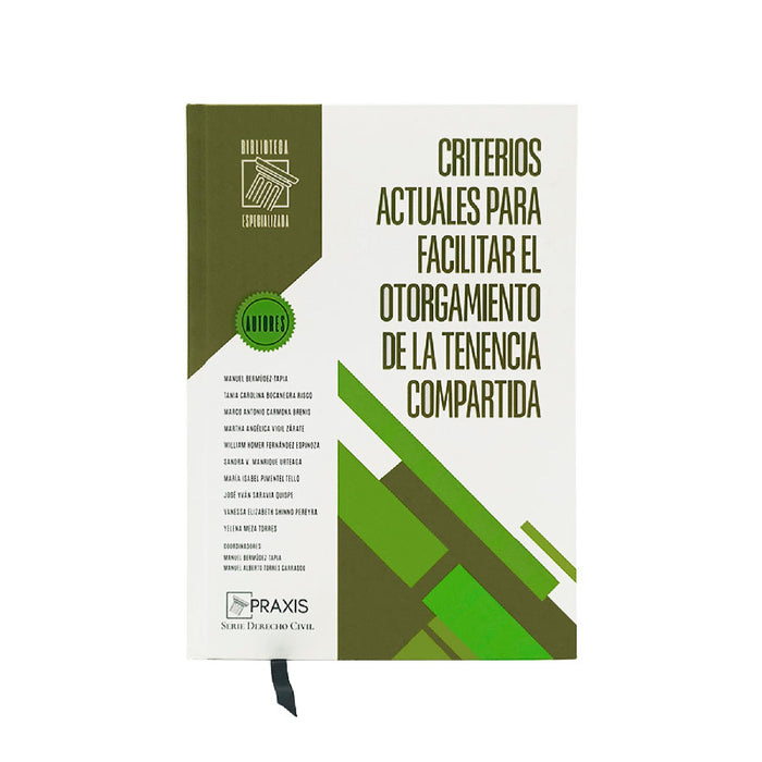 Criterios Actuales para Facilitar el Otorgamiento de la Tenencia Compartida