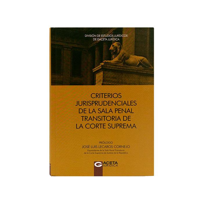 Criterios Jurisprudenciales de la Sala Penal Transitoria de la Corte Suprema