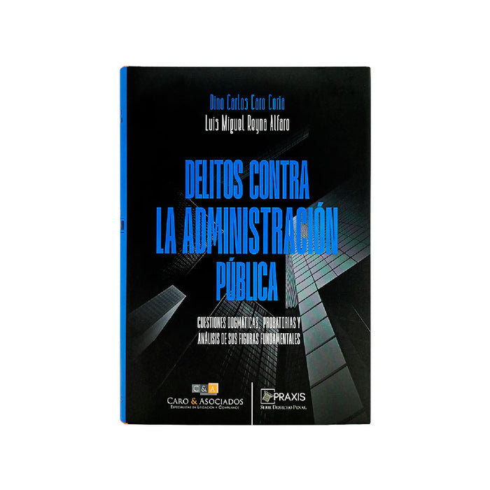 Delitos Contra la Administración Pública 2026