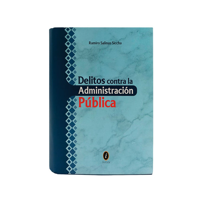 Delitos Contra la Administración Pública