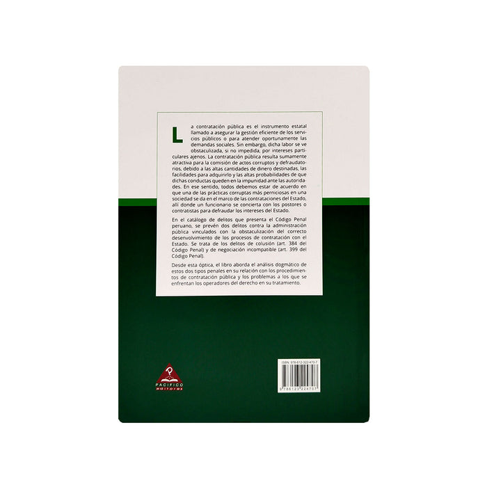 Libro Delitos en las contrataciones con el estado: Análisis dogmático y Jurisprudencial, de James Reátegui Sánchez