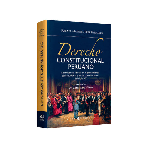 Derecho constitucional peruano, Rafael Manuel Ruiz Hidalgo, Jurista Editores