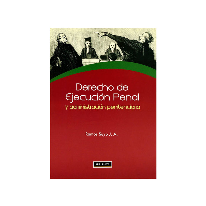 Derecho de Ejecución Penal y Administración Penitenciaria