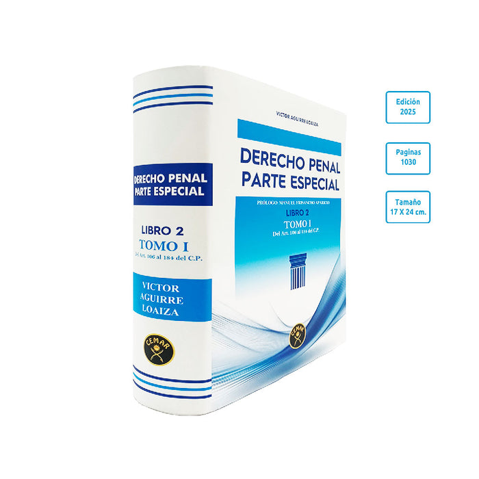 Derecho Penal Parte Especial (Tomo 1 - Del art. 106 al 184 del C.P).