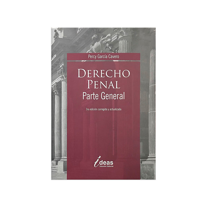 Derecho Penal Parte General de Percy García Cabero / 3era Edición Corregida y Actualizada