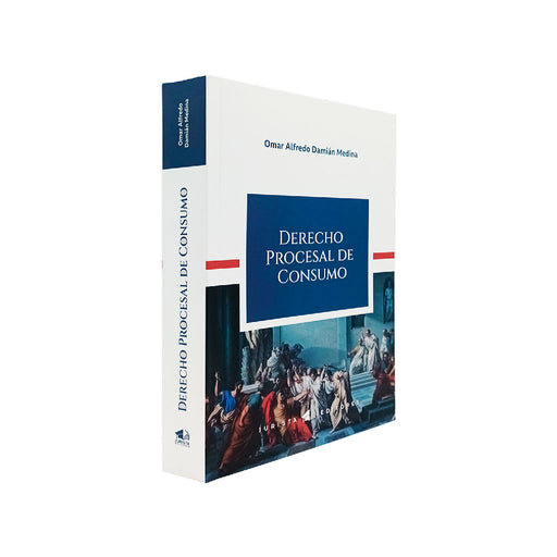 Derecho procesal de consumo, Omar Alfredo Damián Medina,  Jurista editores