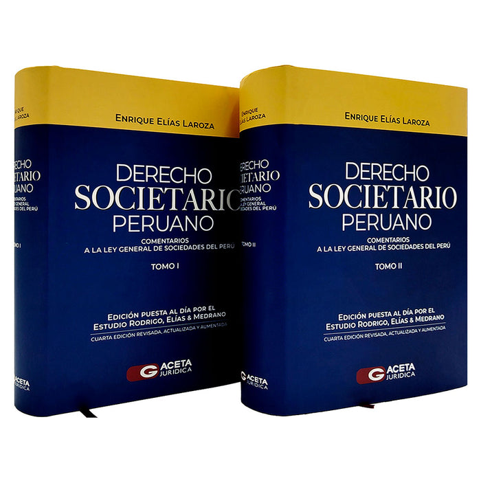 Derecho Societario Peruano / Comentarios a la Ley General de Sociedades del Perú