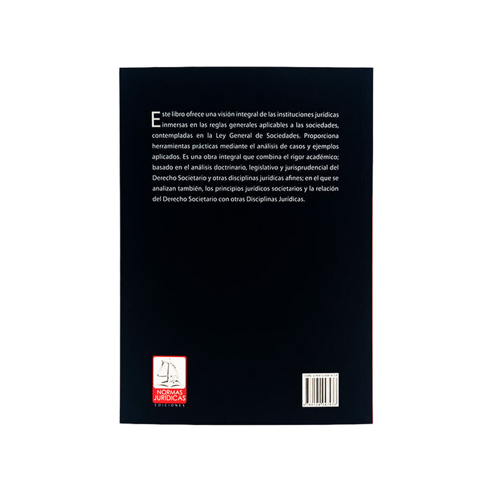 Derecho Societario I: Principios y Reglas Generales de las Sociedades