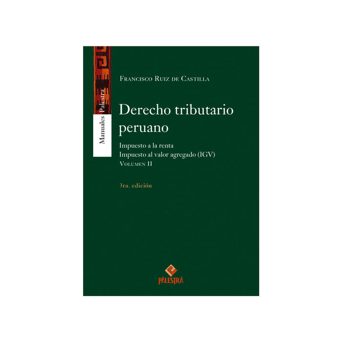 Derecho Tributario Peruano (3ra. Edición - 2 Tomos)