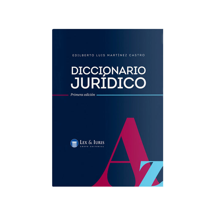 Diccionario Jurídico / Primera Edición