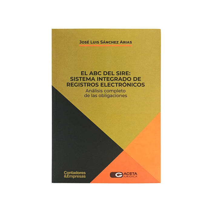 El ABC del SIRE: Sistema Integrado de Registros Electrónicos