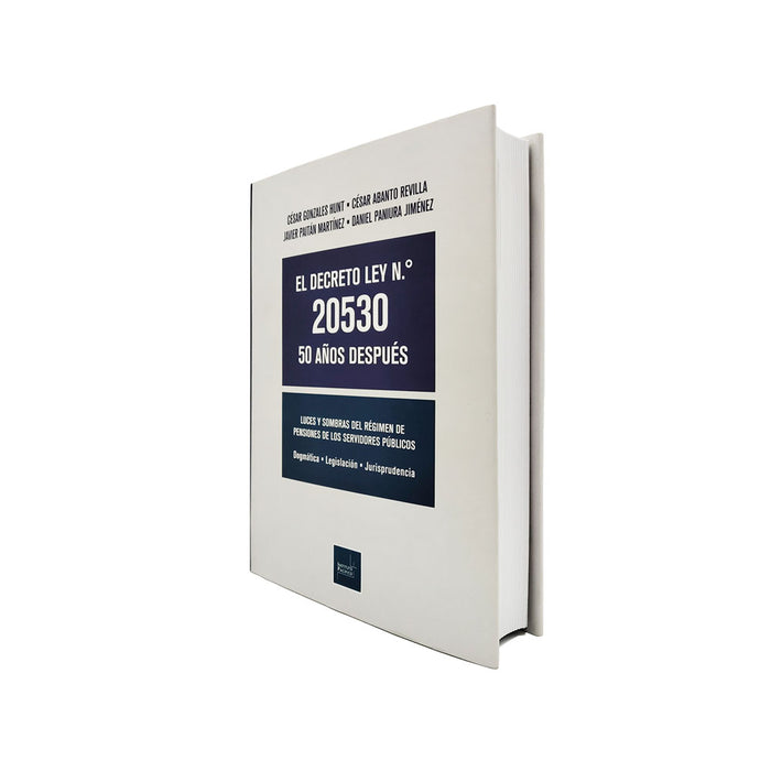 El Decreto Ley N.° 20530 50 Años Después / Luces y Sombras del Régimen de Pensiones de los Servidores Públicos