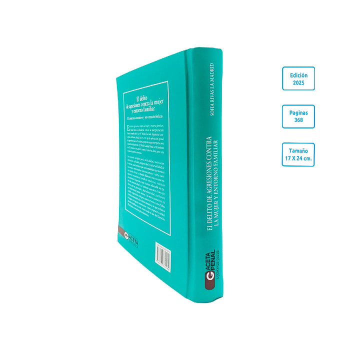 El Delito de Agresiones Contra la Mujer y Entorno Familiar - El contexto Coercitivo y sus Características