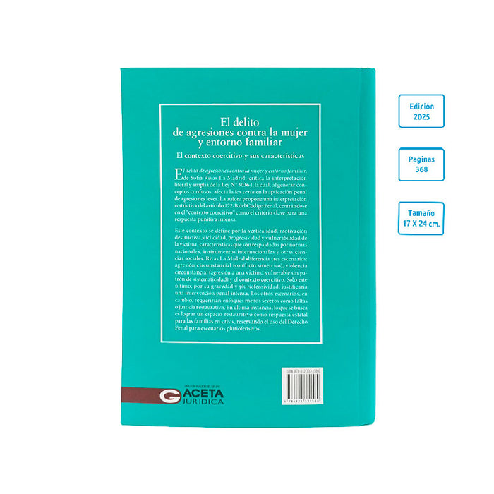El Delito de Agresiones Contra la Mujer y Entorno Familiar - El contexto Coercitivo y sus Características