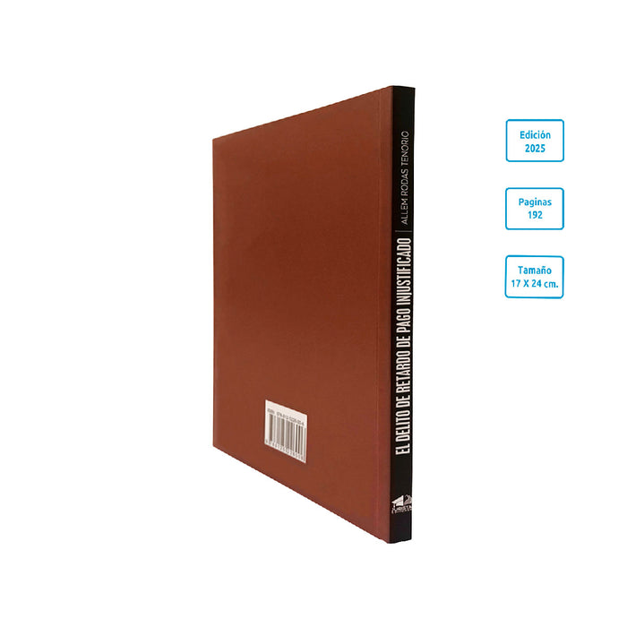 El Delito de Retardo Injustificado de Pago