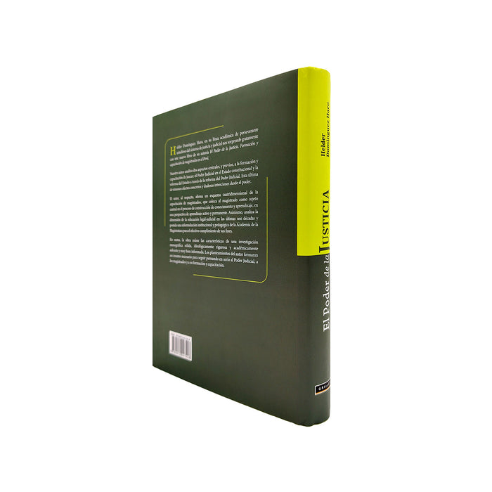 El Poder de la Justicia / Formación y Capacitación de Magistrados en el Perú (Su encuadre constitucional-democrático)