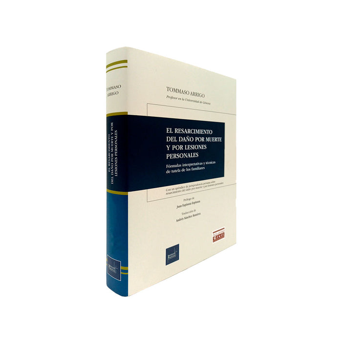 El Resarcimiento del Daño por Muerte y por Lesiones Personales