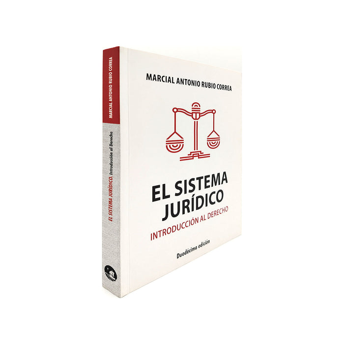El Sistema Jurídico / Introducción al Derecho - Duodécima Edición