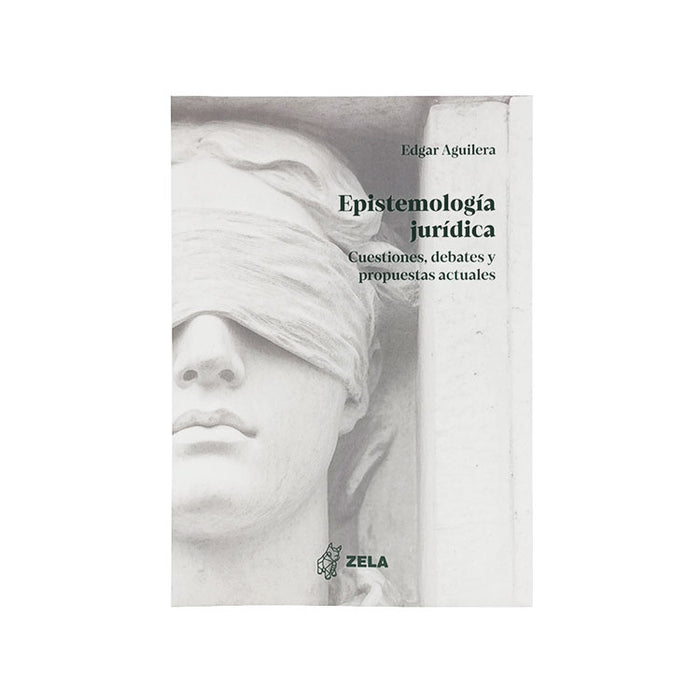 Epistemología Jurídica: Cuestiones, debates y propuestas actuales