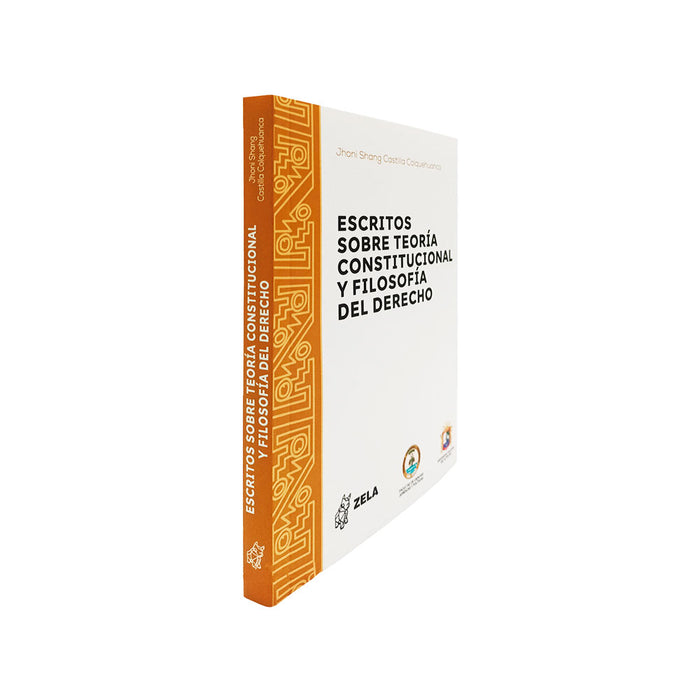 Escritos sobre Teoría Constitucional y Filosofía del Derecho