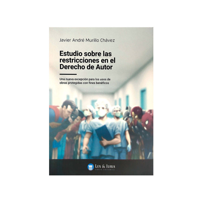 Estudio Sobre las Restricciones en el Derecho de Autor