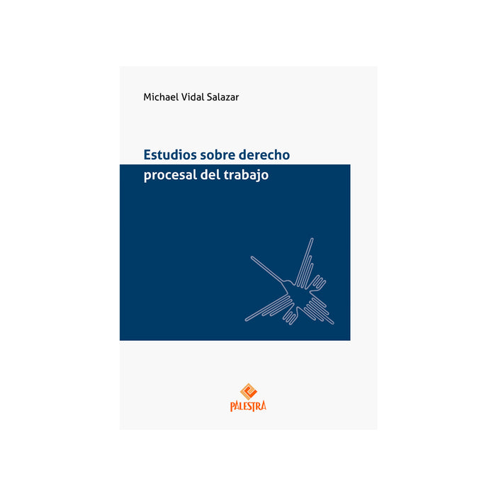 Estudios sobre Derecho Procesal del Trabajo