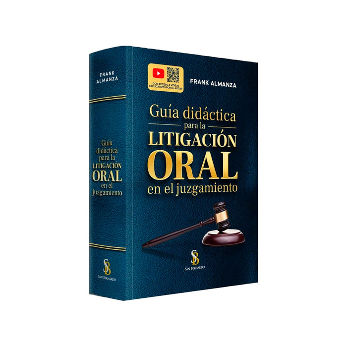 Guía Didáctica para la Litigación oral en el Juzgamiento