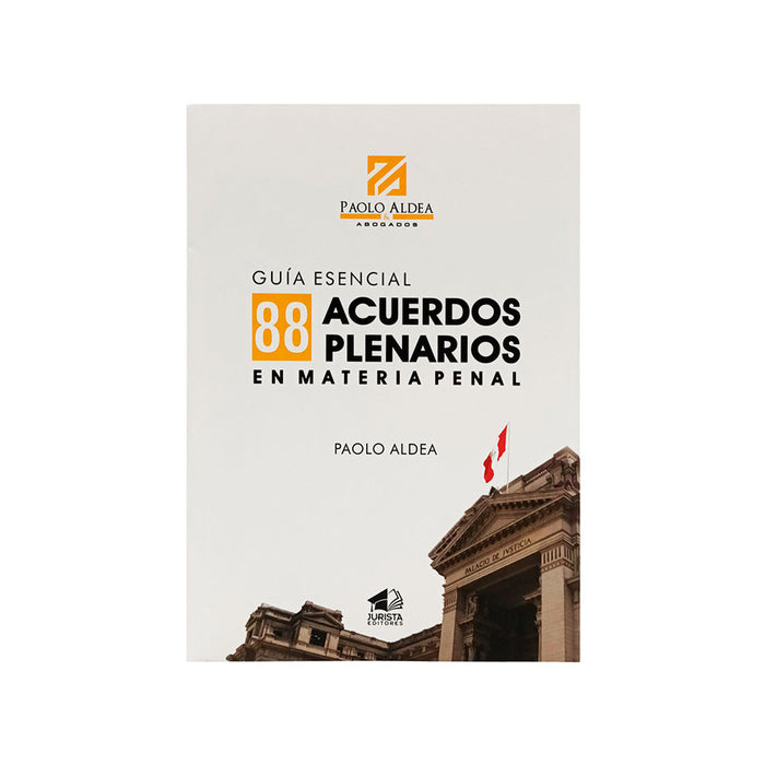 Guía Esencial 88 Acuerdos Plenarios en Materia Penal