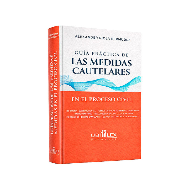 Guía Práctica de las Medidas Cautelares en el Proceso Civil