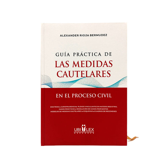 Guía Práctica de las Medidas Cautelares en el Proceso Civil