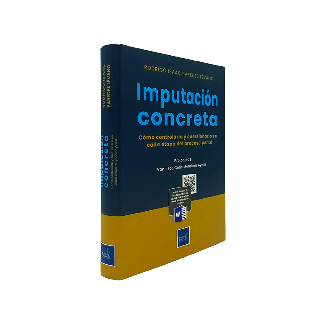Imputación concreta | Cómo Controlarla y Cuestionarla en cada Etapa  del Proceso Penal