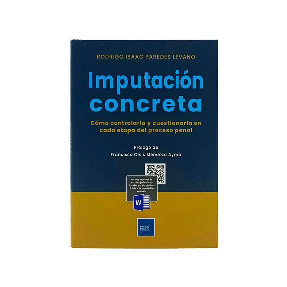 Imputación concreta | Cómo Controlarla y Cuestionarla en cada Etapa  del Proceso Penal