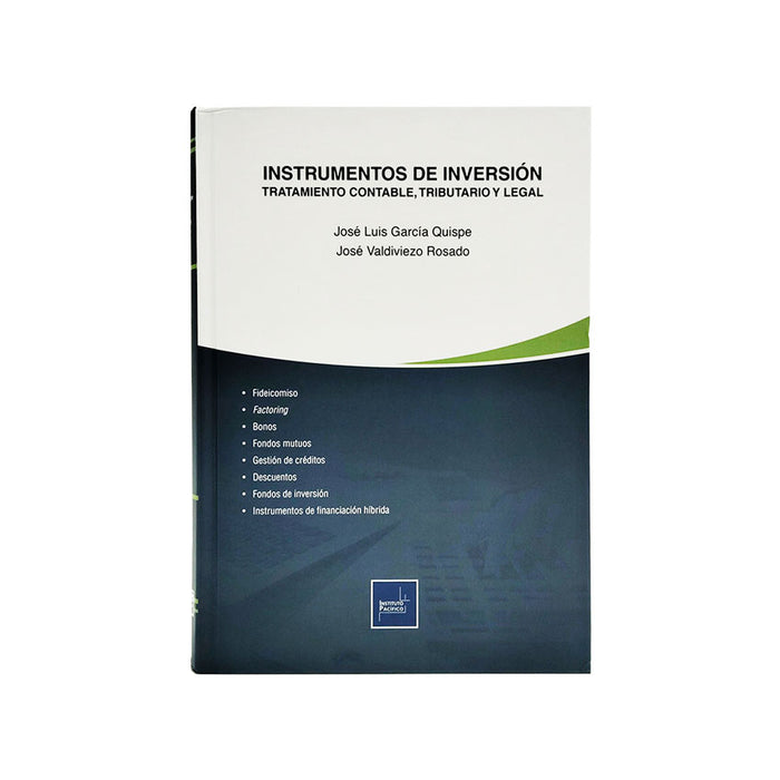 Instrumentos de Inversión - Tratamiento Contable, Tributario y Legal