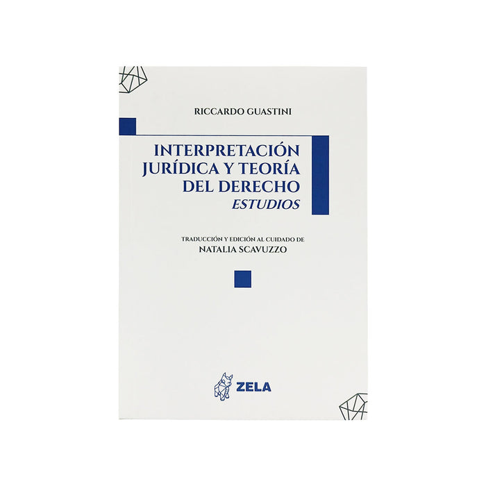 Interpretación Jurídica y Teoría del Derecho: Estudios